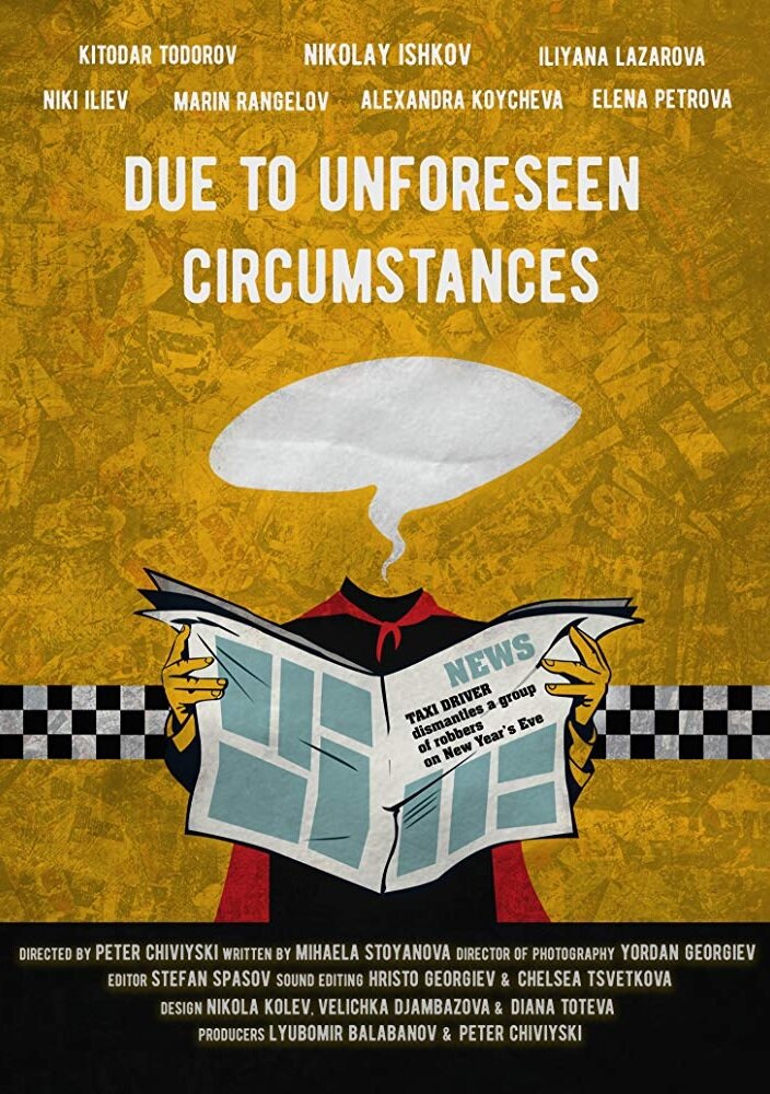 Due to Unforeseen Circumstances (2019)